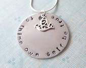 To Thine Own Self Be True Handstamped Necklace