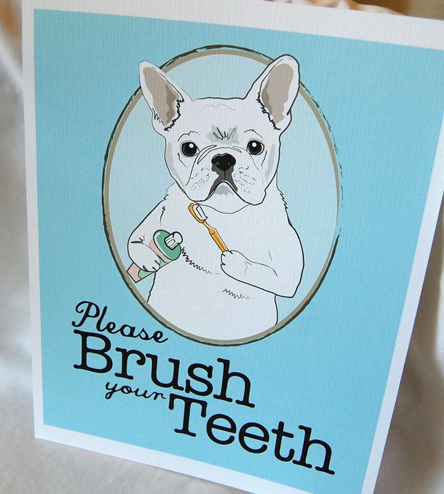 Brush Your Teeth White Frenchie - 8x10 Eco-friendly Print