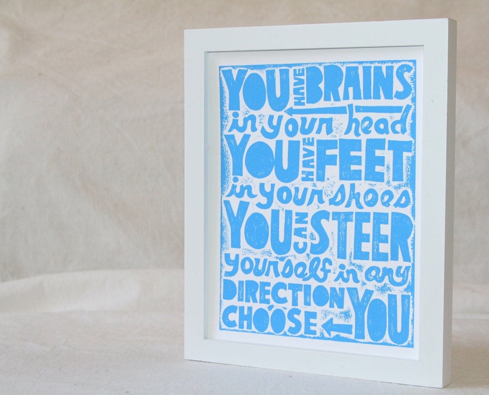 Baby Nursery  Quote Print You Have Brains in Your Head Giclee