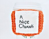 Funny Travel Mug Coffee Cozy A Nice Chianti Halloween Cozy orange black crochet embroidered cover