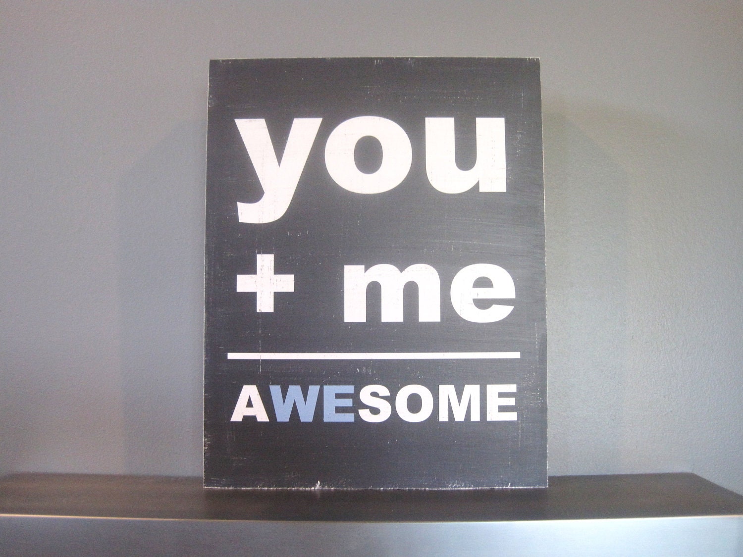 You Plus Me Equals Awesome Woodblock Print -- Awesome Print, You and Me Print, Wedding Print, 11x14 Print, Charcoal, Blue, Man