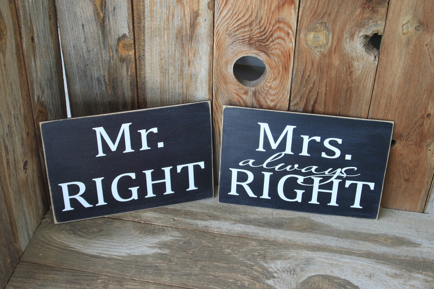 Mr Right & Mrs Always Right - wedding/engagement photo signs