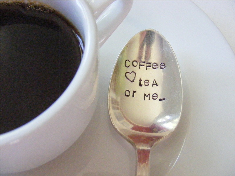 Coffee Tea Or Me Spoon by BabyPuppyDesigns on Etsy
