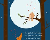 Be glad of life....