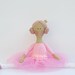 Reserved for Joan - Pink ballerina doll - cute fabric doll,cloth doll, stuffed doll softie rag doll ballet dancer