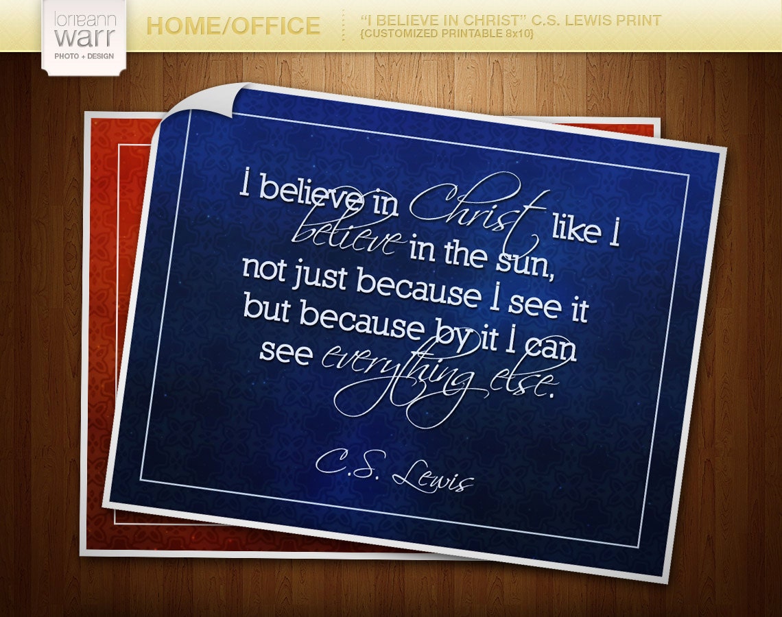 I Believe in Christ C.S. Lewis Printable Quote