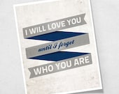 I Will Love You Print - Positive Quote - Funny - Typography Wall Art Lyrics Poster Home Decor Inspirational quote art
