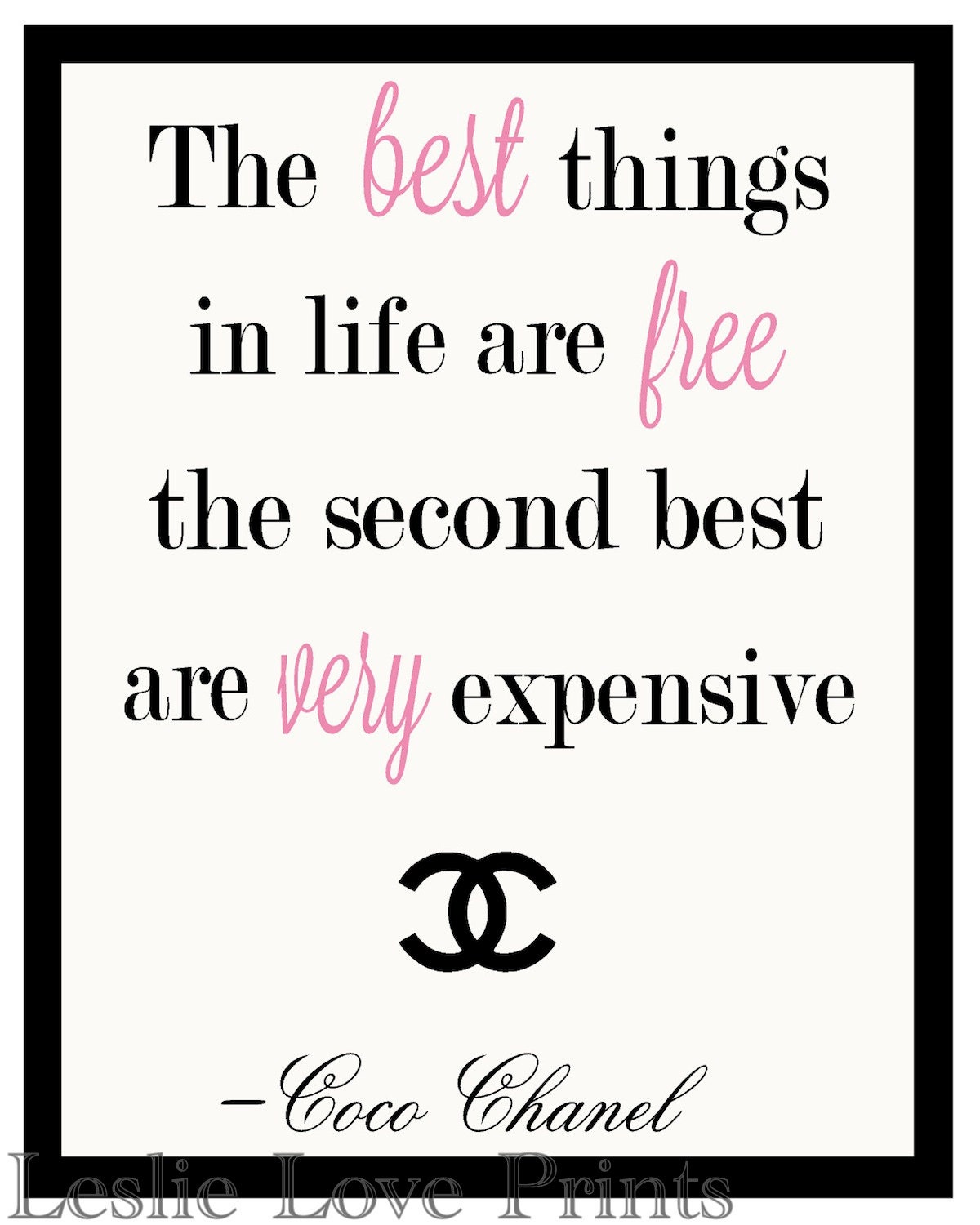 The best things in life are free. . . Coco by LeslieLovePrints