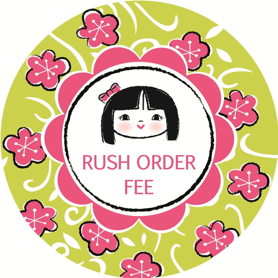 RUSH Order Fee