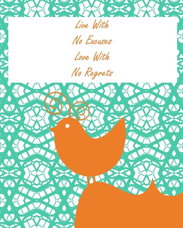 INSTANT DOWNLOAD - 8 x 10 Art Print - No Regrets, No Excuses - Printable