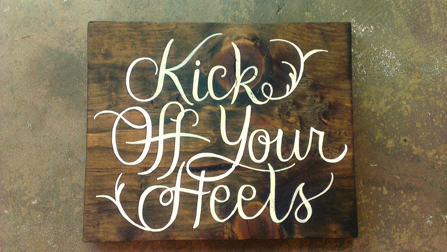 kick off your heels CUSTOM hand-painted wooden SIGN