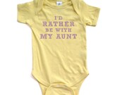I'd Rather Be With My Aunt - Purple on Yellow or White Short Sleeve Baby Bodysuit