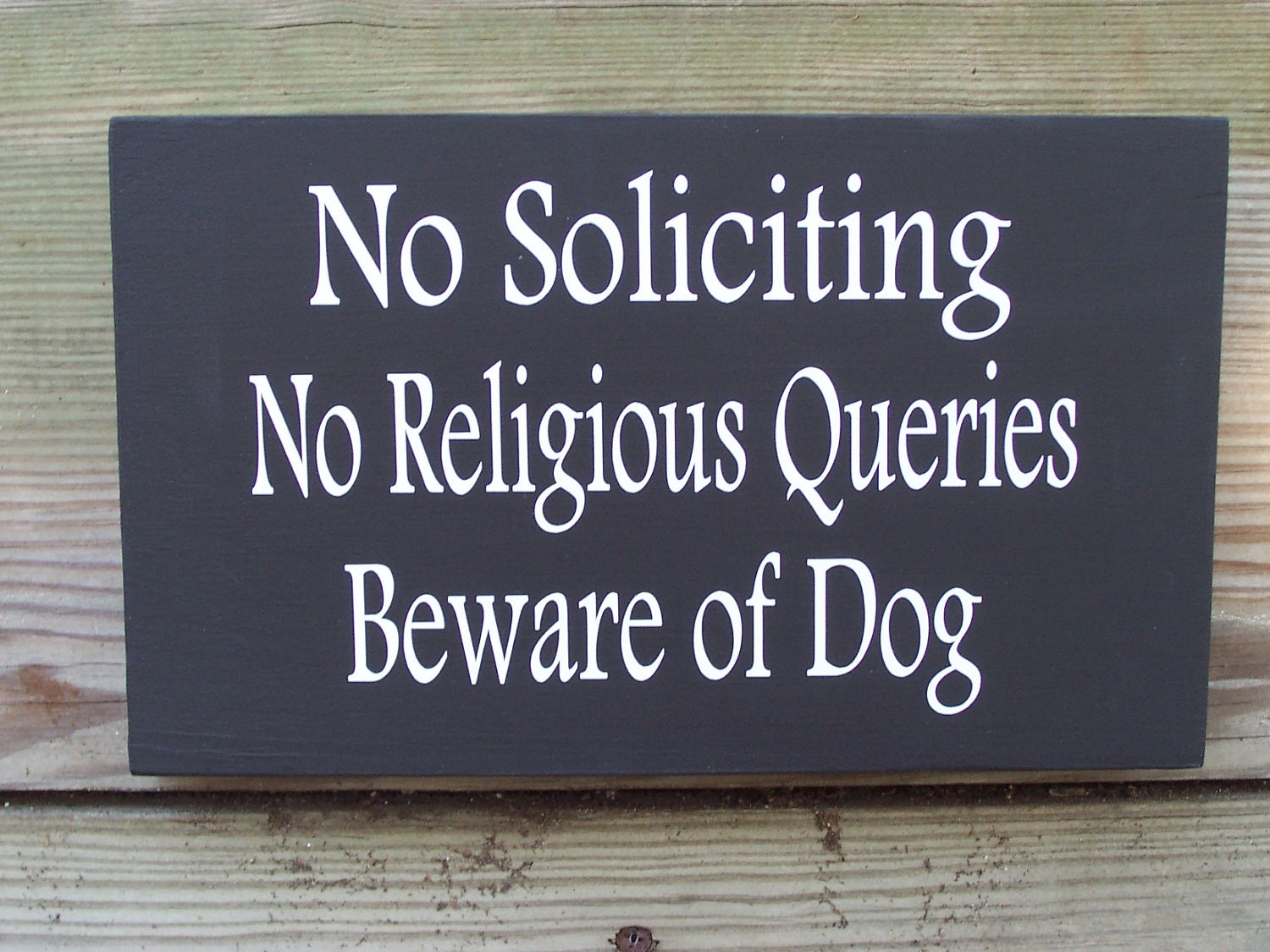 No Soliciting No Religious Queries Beware of Dog - Home Decor Door Hanger