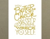 18x24 Check Yo Self // Limited Edition Print