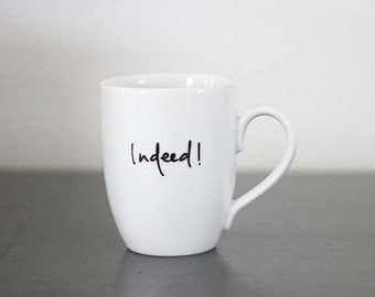 Indeed  .mug.