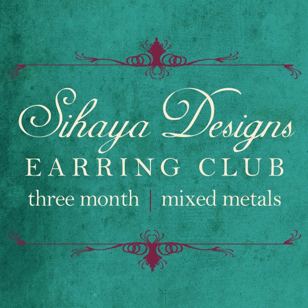 Sihaya Designs Earring Club 2013: Three Months in Mixed Metals- Earring Subscription Service