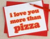 Kids Valentine - I Love You More Than Pizza - Funny Greeting Card by Oh Geez Design