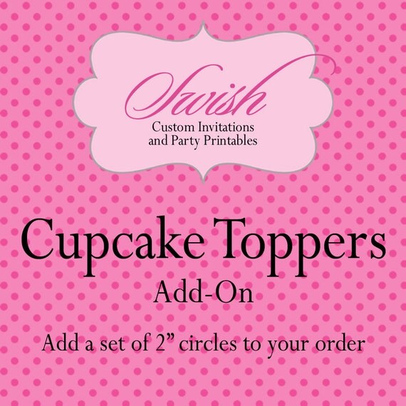 Cupcake Toppers - Add-on Printable digital 2" toppers Il_570xn