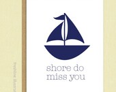 Shore Do Miss You - Sailboat - Nautical - Cute BIrthday - Funny Card - Anniversary - Boyfriend - Girlfriend - Husband - Wife - Greeting Card
