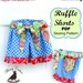On Sale 2.50 Off Whimsy Couture -- Girls Ruffle Shorts -- Sewing Pattern Tutorial with option for flat front many sizes PDF Instant