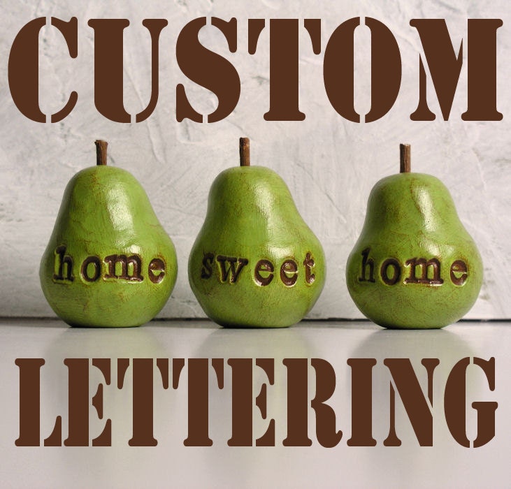 Custom Word Pears, green... any words you want