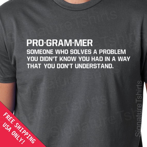 Programmer Mens Womens T-shirt  geek gift father dad husband daddy shirt tshirt Birthday geeky geekery s-2xl