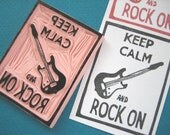 Keep Calm and Rock On Rubber Stamp, Hand Carved
