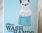 Wash Your Hands White Frenchie - 8x10 Eco-friendly Print