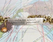 Inspirational Bracelet "Life is About Creating Yourself"