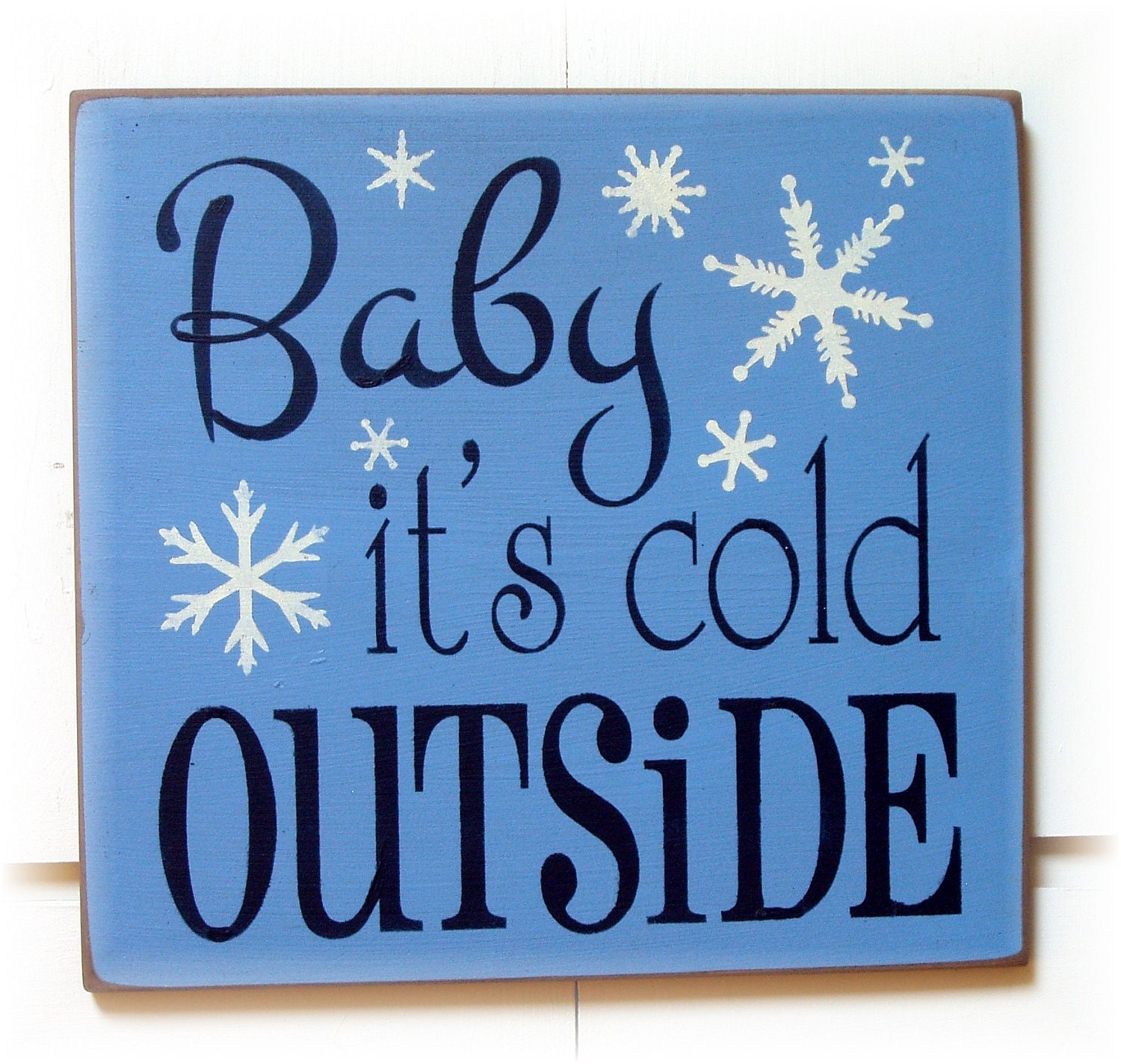 Items similar to Baby it’s Cold Outside wood typography sign on Etsy