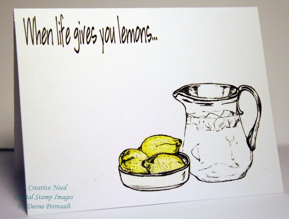 Charmingly Clean and Simple When LIFE gives you LEMONS Card