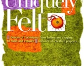 Signed copy of "Uniquely Felt' by Christine White