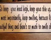 Personalized Wood Signs. So keep your head high Custom Wood Sign