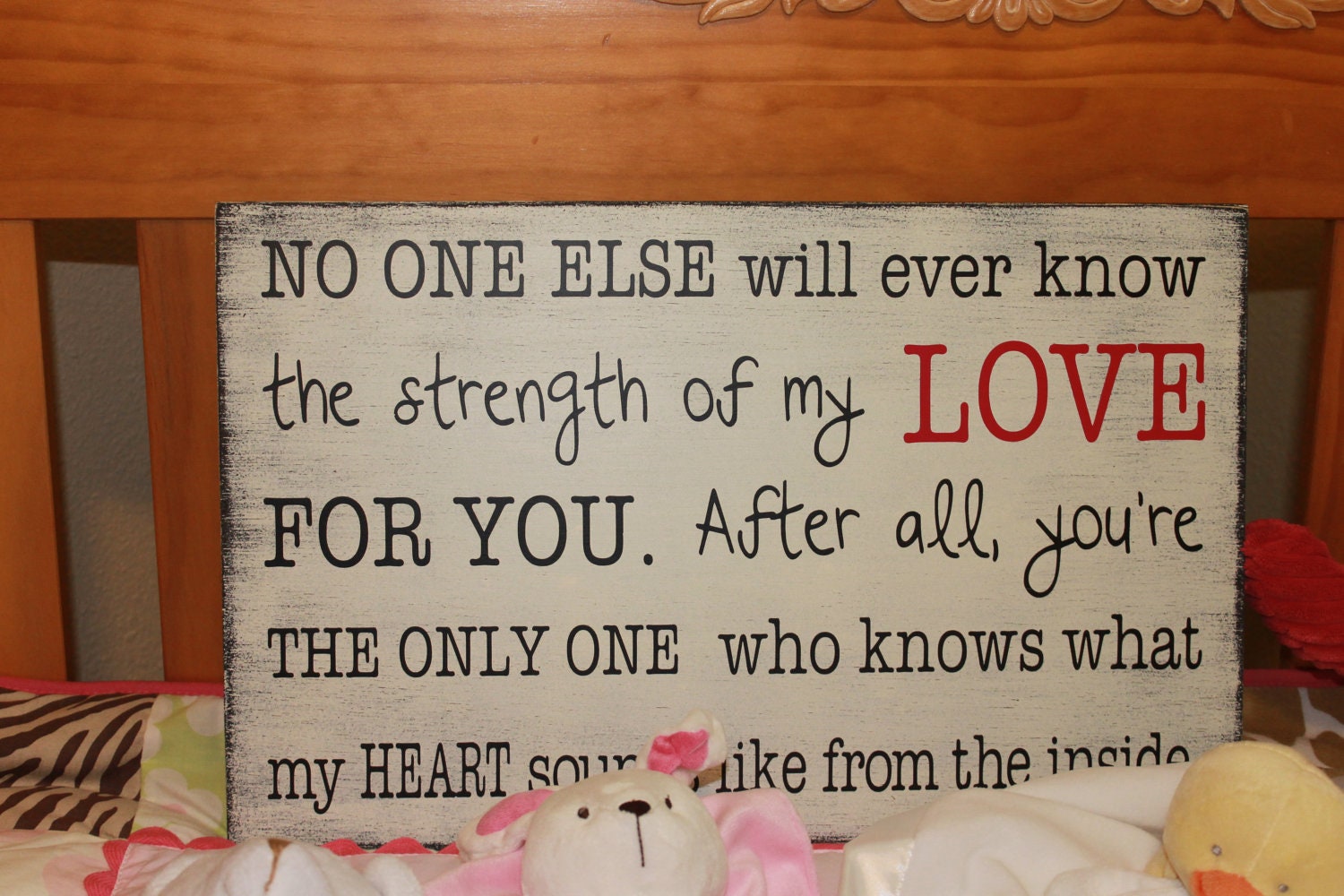 Strength of My Love Quote. New Mother's Gift Sign, Baby Shower, Nursery Sign, I Love You Sign, Baby Boy or Baby Girl, Vintage.