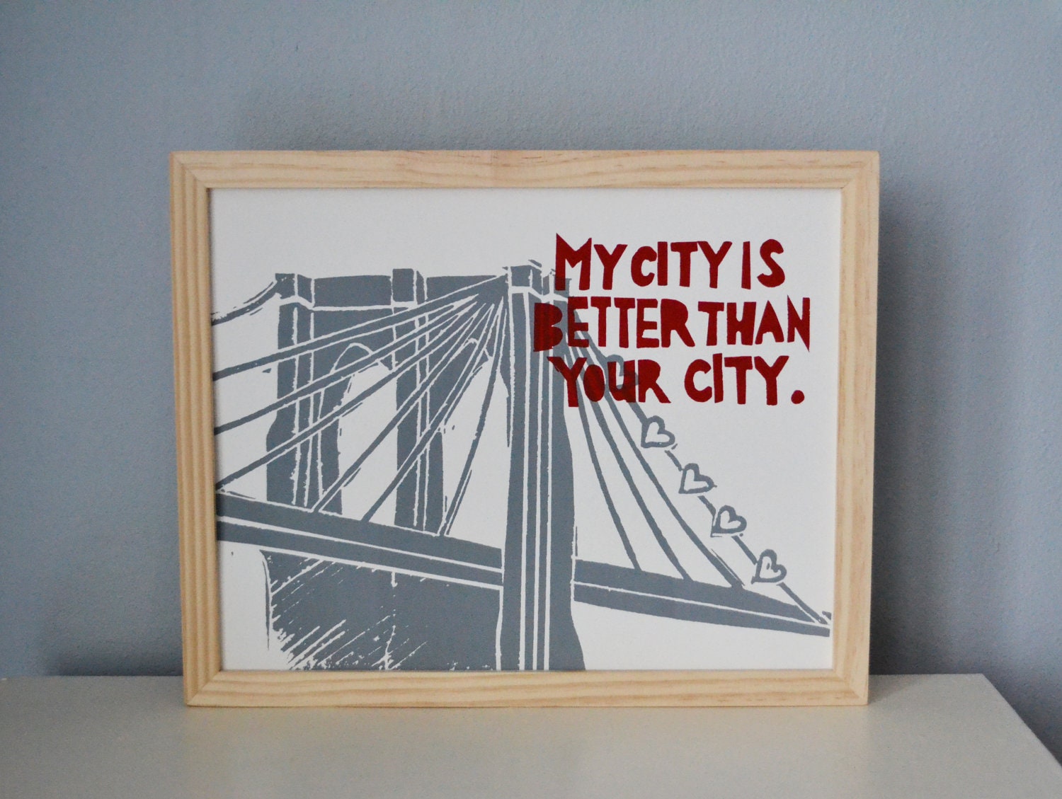 Brooklyn is Better Than Your City 11x14 Print