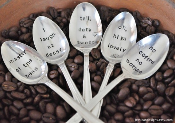 PICK 5 -Vintage Hand Stamped Coffee Spoons for COFFEE Lovers (Pick your own Words)