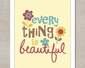 Everything Is Beautiful (Blue Red & Yellow) 8x10 Wall Art Print - Home Dorm or Office Decor Digital Illustration