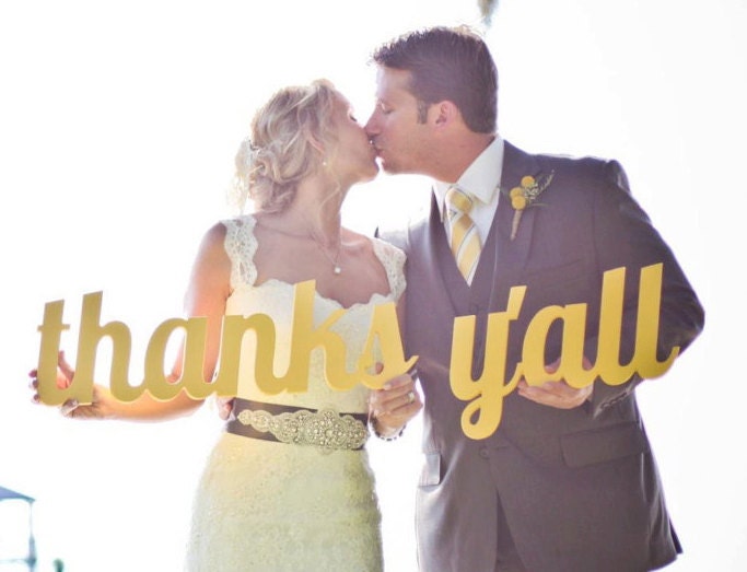 Thanks Y'all Wedding Sign - Wooden Thank You Prop Signage Yellow or Custom Color