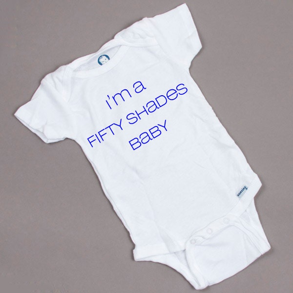 i'm a fifty shades baby. fifty shades of grey. baby. onesie. blue. black. pink