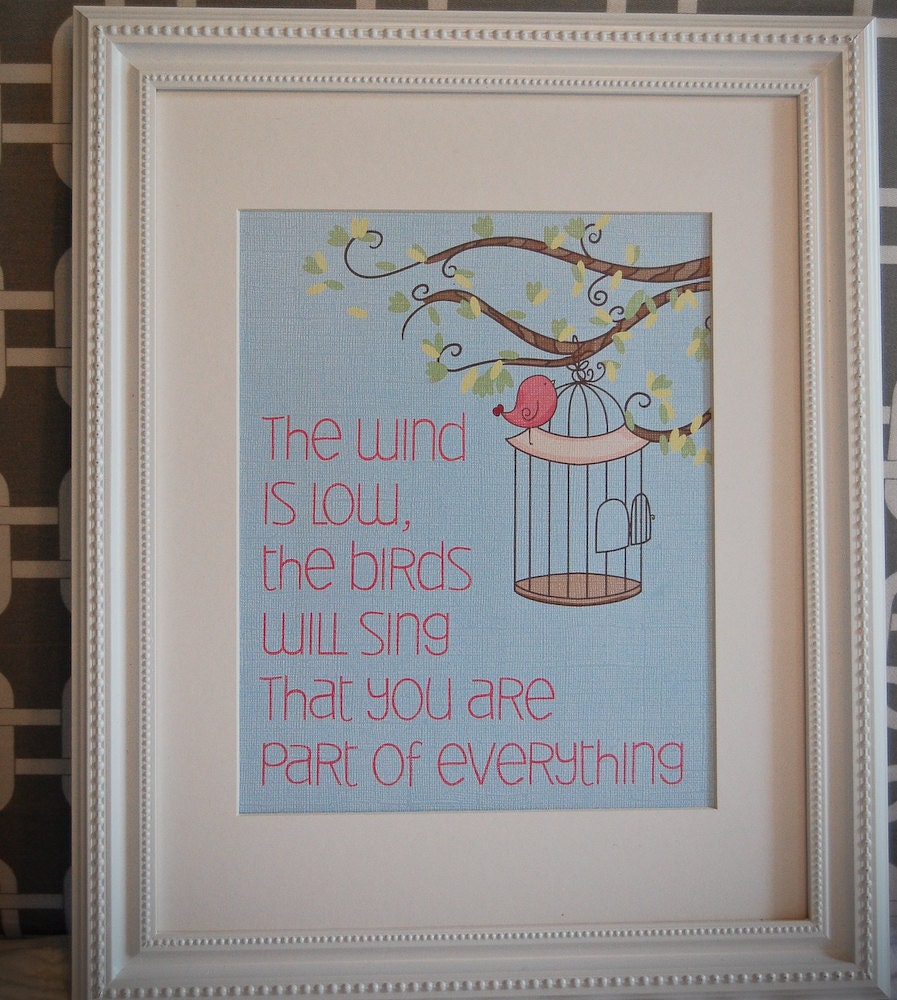 8x10 nursery print bird in branch birds will sing that you are part of everything
