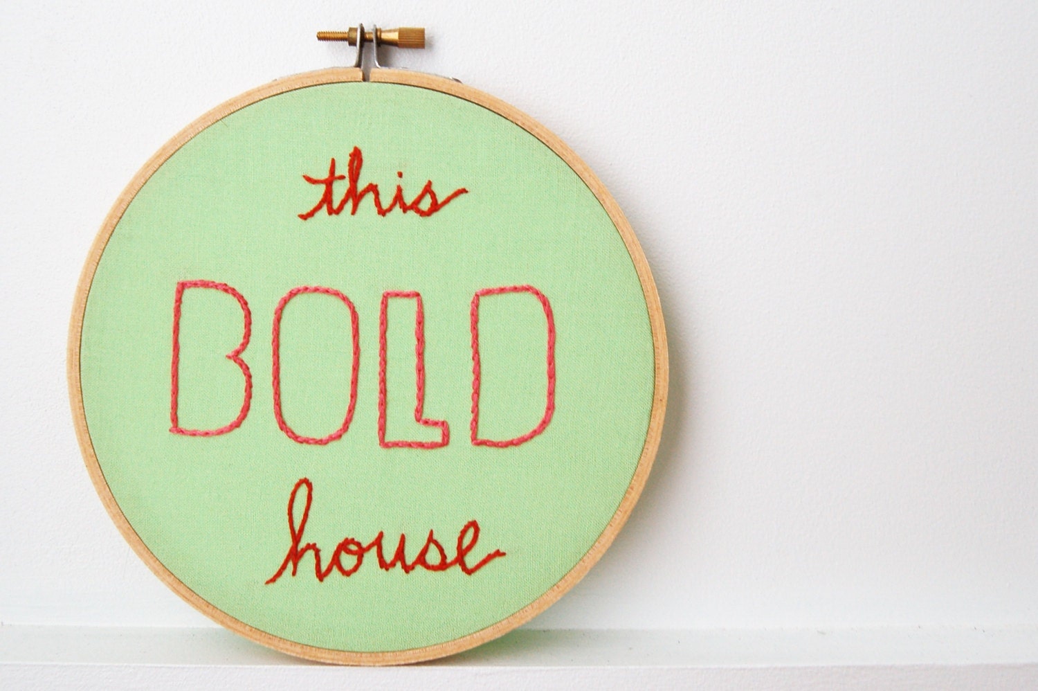 Embroidered Sign. This BOLD House. Embroidered Hoop Text Hoop. Embroidery Hoop Art. Mint Green, Pink and Red. by merriweathercouncil on Etsy