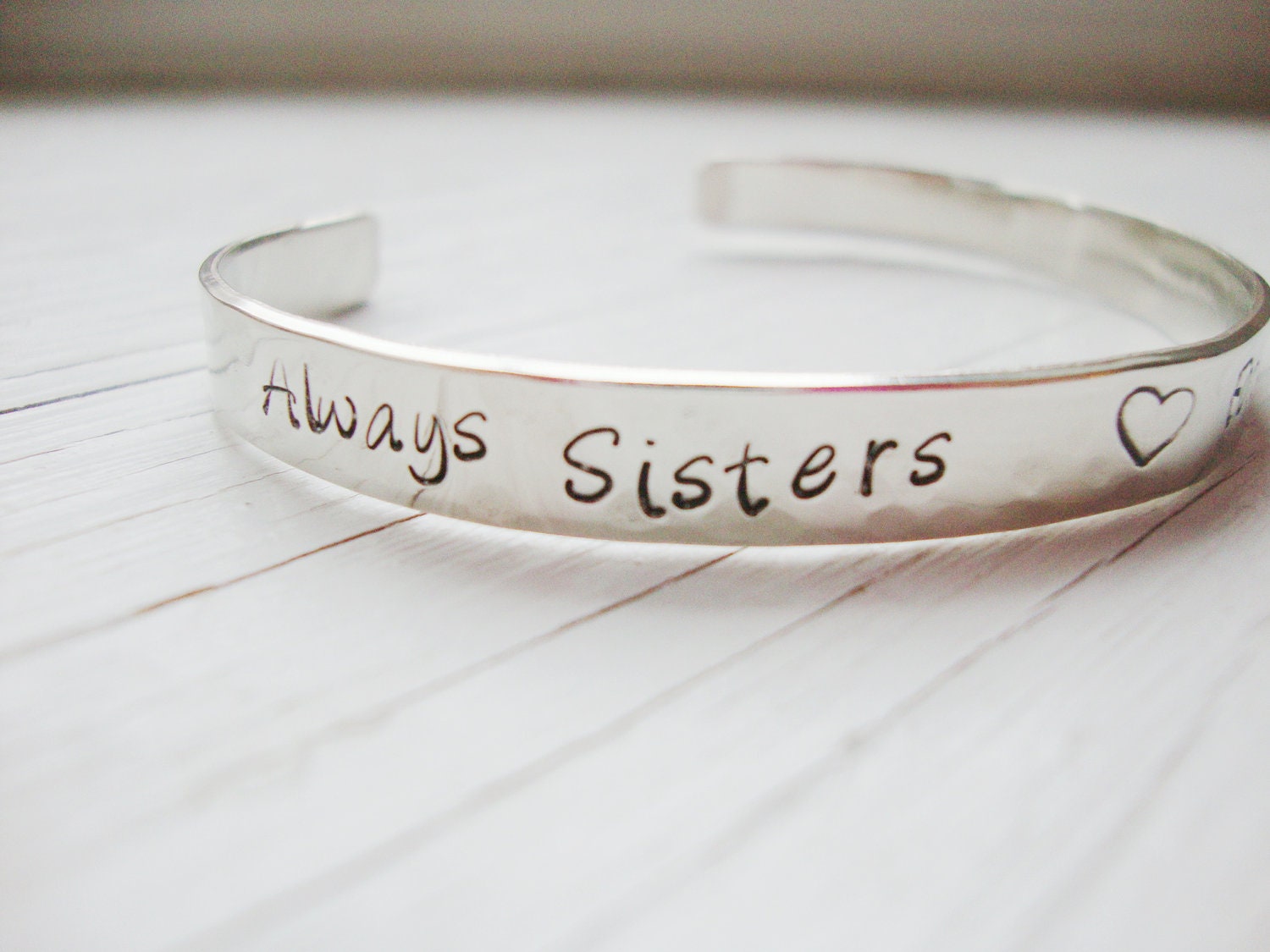 Always sisters, Forever Friends silver hammered cuff bracelet