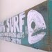 Surf Decor Beach Sign with Original Fishbone Art Design on Distressed Wood Coastal Surfer Boy Girl Surf Nursery Surfing Birthday Party Decor