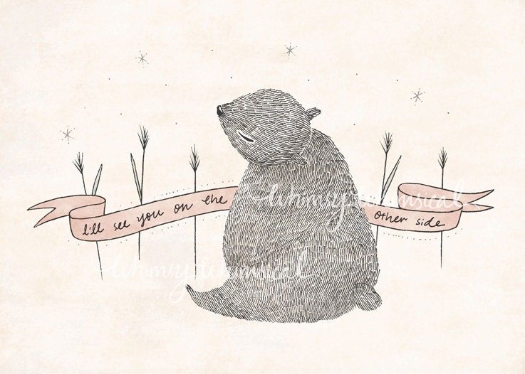I'll See You - Print