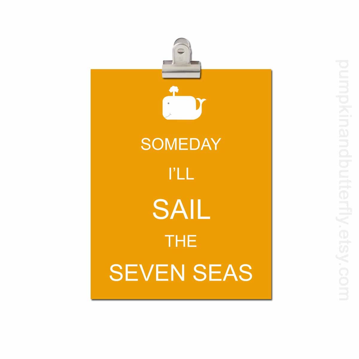 Kids Wall Art, Nursery Art, Children's Art Print Poster, 11x14 Print, Orange, Whale, Ocean, Beach, Someday I'll Sail The Seven Seas