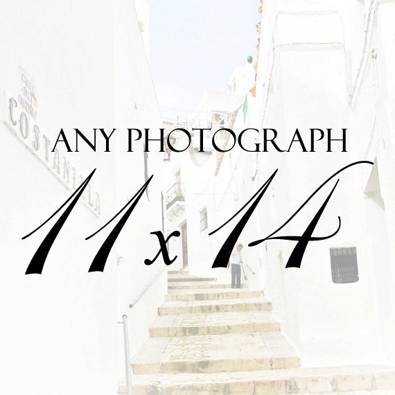 Custom Size Photograph - 11 x 14 Print  - Custom Home Decor - Personalize Your Photography - Vita Nostra