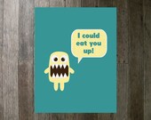 Printable Art Print - I Could Eat You Up - Monster - Light Teal and Yellow 8x10