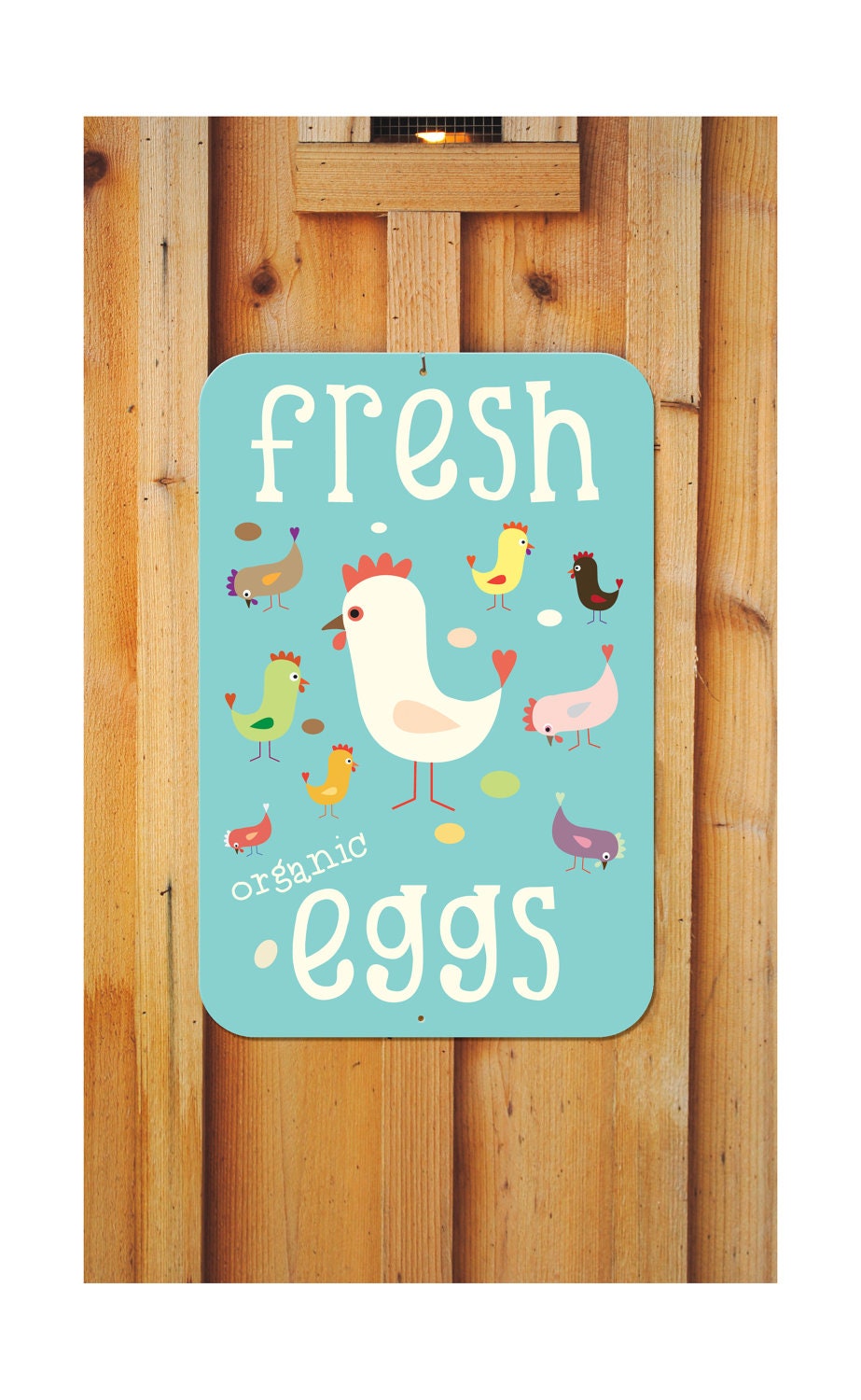Fresh Organic Eggs Chicken Coop Sign