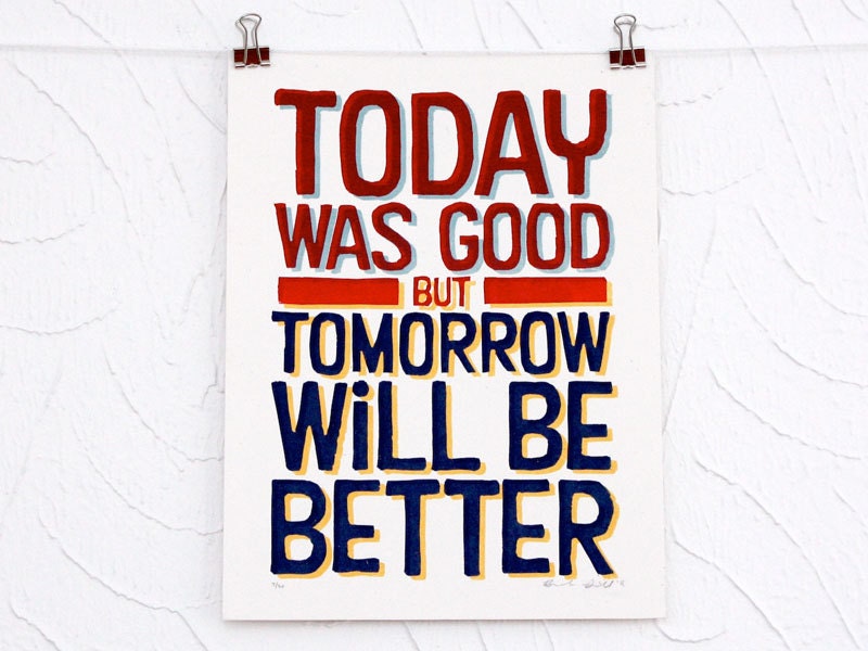 Today Was Good letterpress print