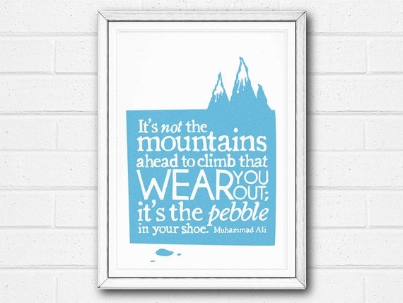 Typographic Print Mountains Illustration Inspiring Motivational Art Poster Muhammad Ali Quote